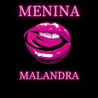 Menina Malandra by MC H7