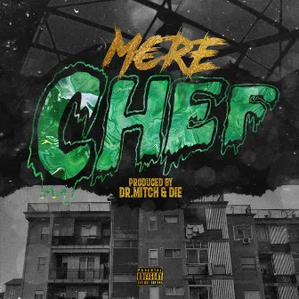 Chef by M€RE