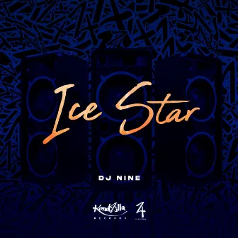 Ice Star by Dj Nine