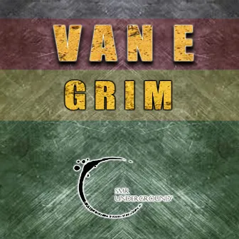 Grim E.P by Van E