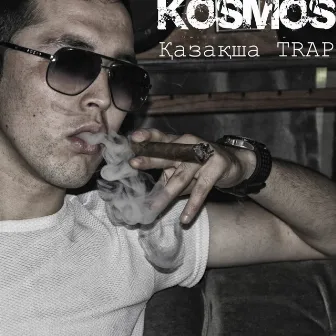 Қазақша Trap by KOSMOS