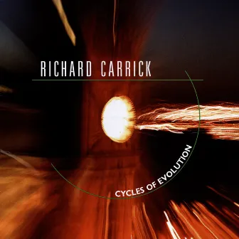 Richard Carrick: Cycles of Evolution by Richard Carrick