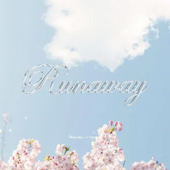 Runaway by 