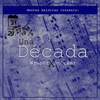 Una Década by Wynner