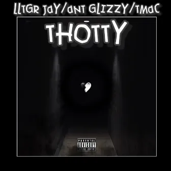 THOTTY by TMAC