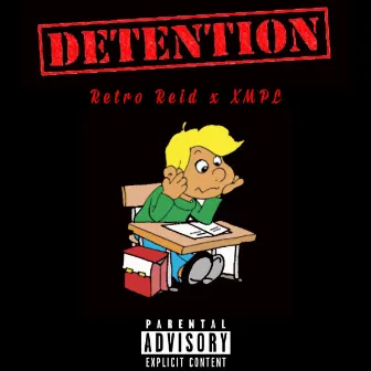 Detention by XMPL