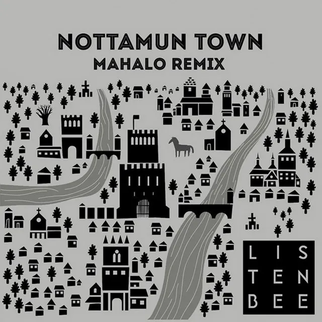 Nottamun Town - Mahalo Remix