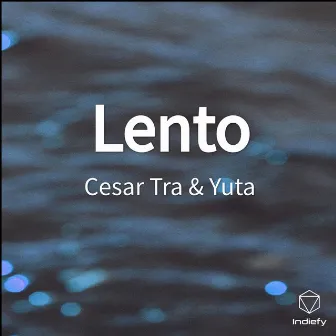 Lento by Cesar Tra