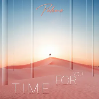 Time for You by Palome