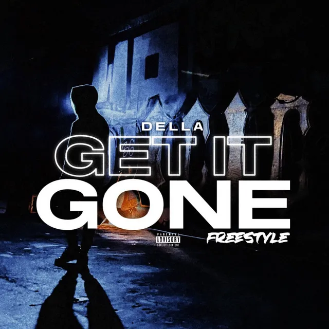 Get It Gone (Freestyle)