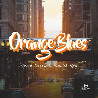 Orange Blues by Daniel Ray