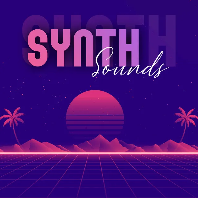 Synth Sounds: Dreamy Synthwave 1984 Mix