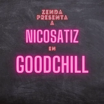 GoodChill by NicoSatiz