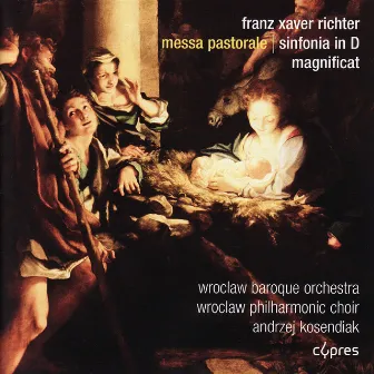 Richter: Mesa Pastorale, Sinfonia in D & Magnificat by Wroclaw Philharmonic Choir