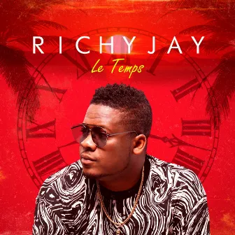 Le temps by Richy Jay