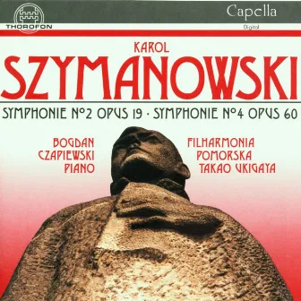 Karol Szymanowski: Sinfonien by Filharmonia Pomorska