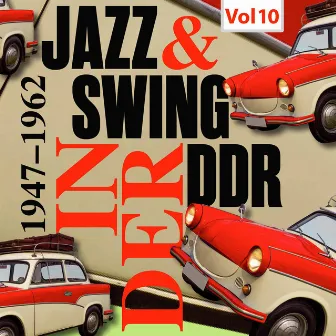 Swing & Jazz in der DDR, Vol. 10 by Kurt Hohenberger Soloists Orchestra