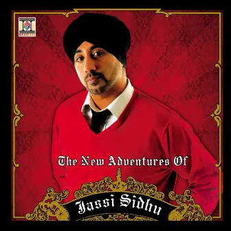 The New Adventures of Jassi Sidhu by Jassi Sidhu