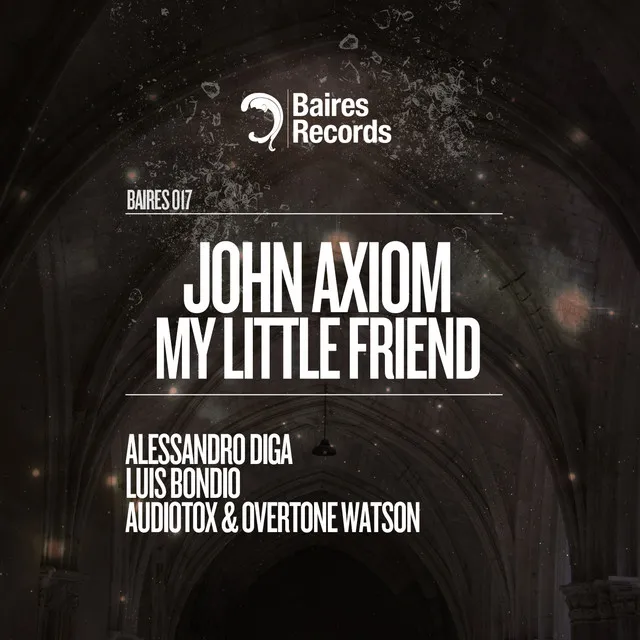 My LIttle Friend - Audiotox & Overtone Watson Remix