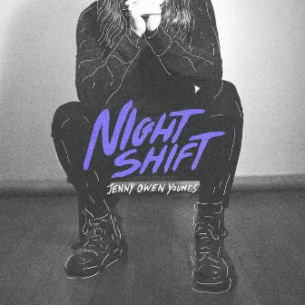 Night Shift (Extended Edition) by Jenny Owen Youngs