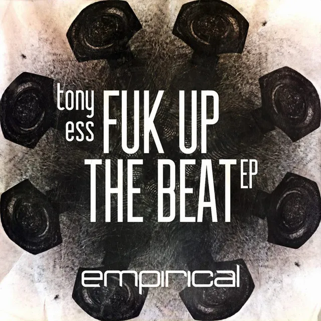 Fuck The Beat Up - Original Mix