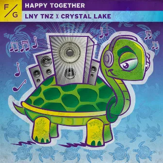 Happy Together by Crystal Lake