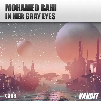 In Her Gray Eyes by Mohamed Bahi