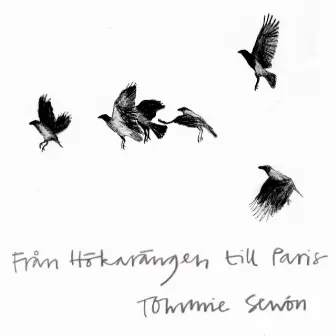 Från Hökarängen till Paris by Tommie Sewón