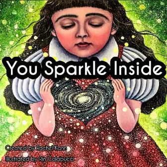 You Sparkle Inside by rachel kann