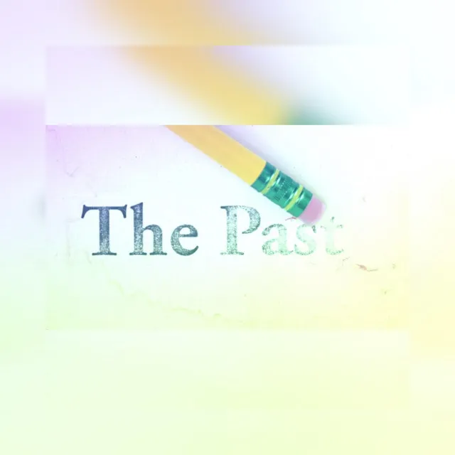 The Past