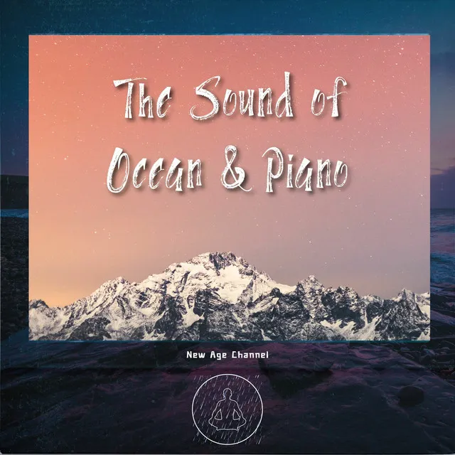 The Sound of Ocean & Piano