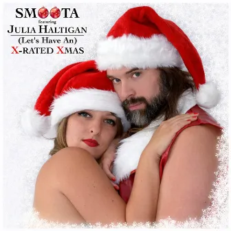 (Let's Have An) X-Rated Xmas by Smoota