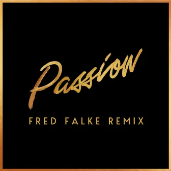 Passion (feat. Nile Rodgers) [Fred Falke Remix] by Nile Rodgers