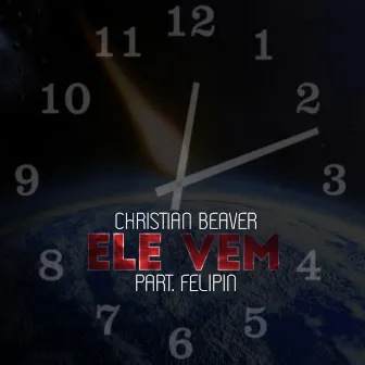 Ele Vem by Christian Beaver