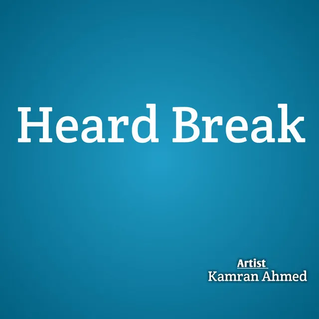 Heard Break