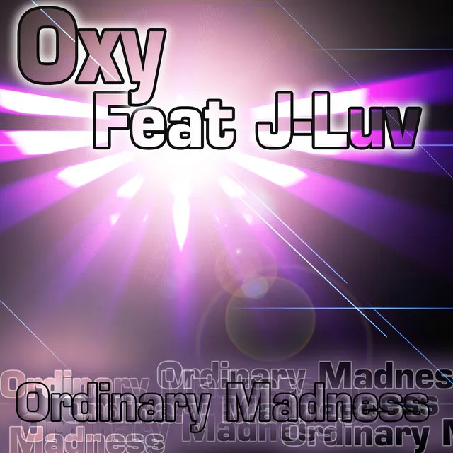 Ordinary Madness - Jay Rom's Remix