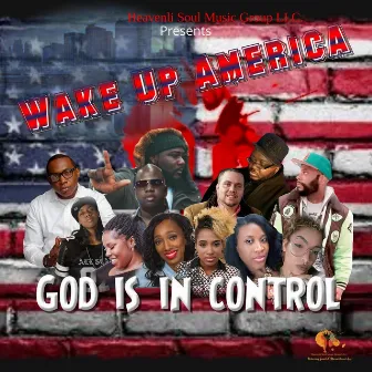 Wake up America by Heavenli Soul Music Group