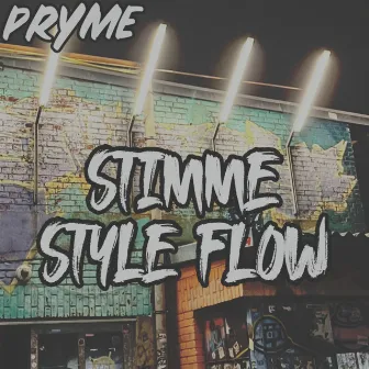 Stimme Style Flow by PRYME