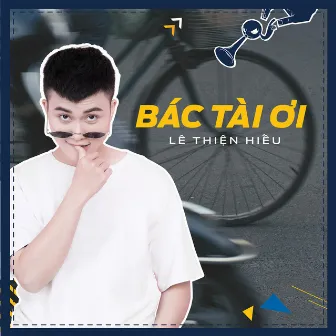 Bác Tài Ơi by Lê Thiện Hiếu