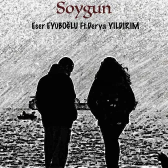 Soygun (Soundtrack) by Eser Eyüboğlu