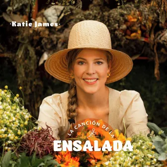 La Canción de la Ensalada by Katie James