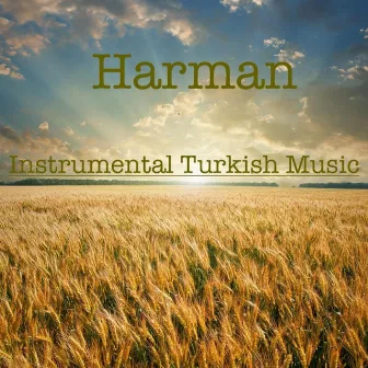 Harman (Instrumental Turkish Music) by Harman