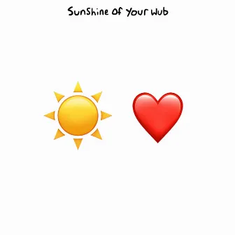 SUNSHiNE OF YOUR WUB by YOOKiE