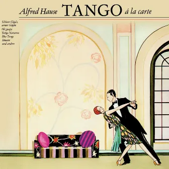 Tango á la Carte by Alfred Hause