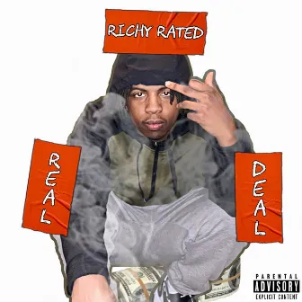 Real Deal Richy by Richy Rated