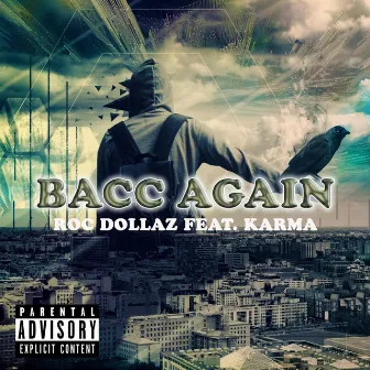 Bacc Again by Roc Dollaz