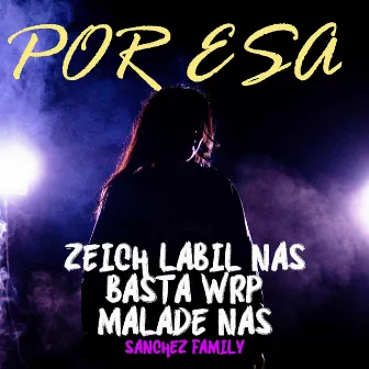 Por Esa by Zeich Labil Nas