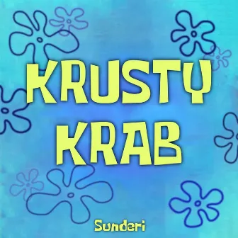 Krusty Krab by Sunderi