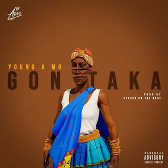 Gon Taka by YOUNG A.MO