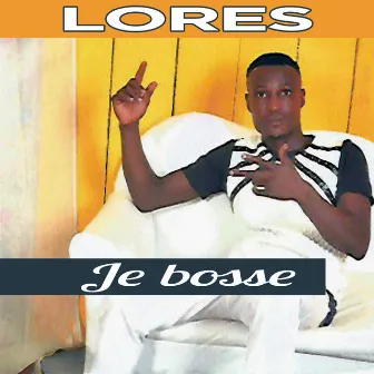 Je bosse by Lores